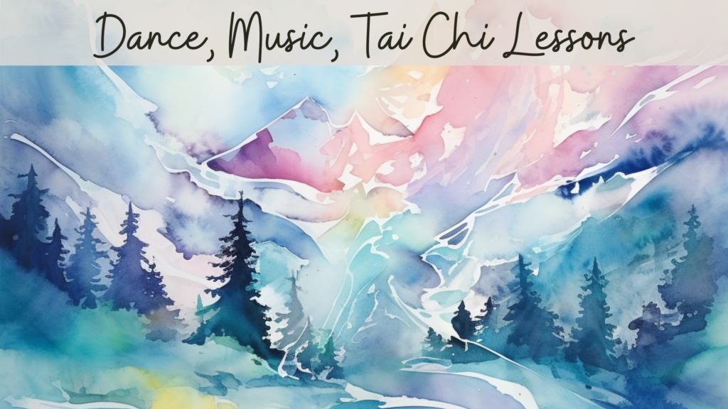 Learn Dance, Music and Tai Chi at Arctic Paradise Bed and Breakfast