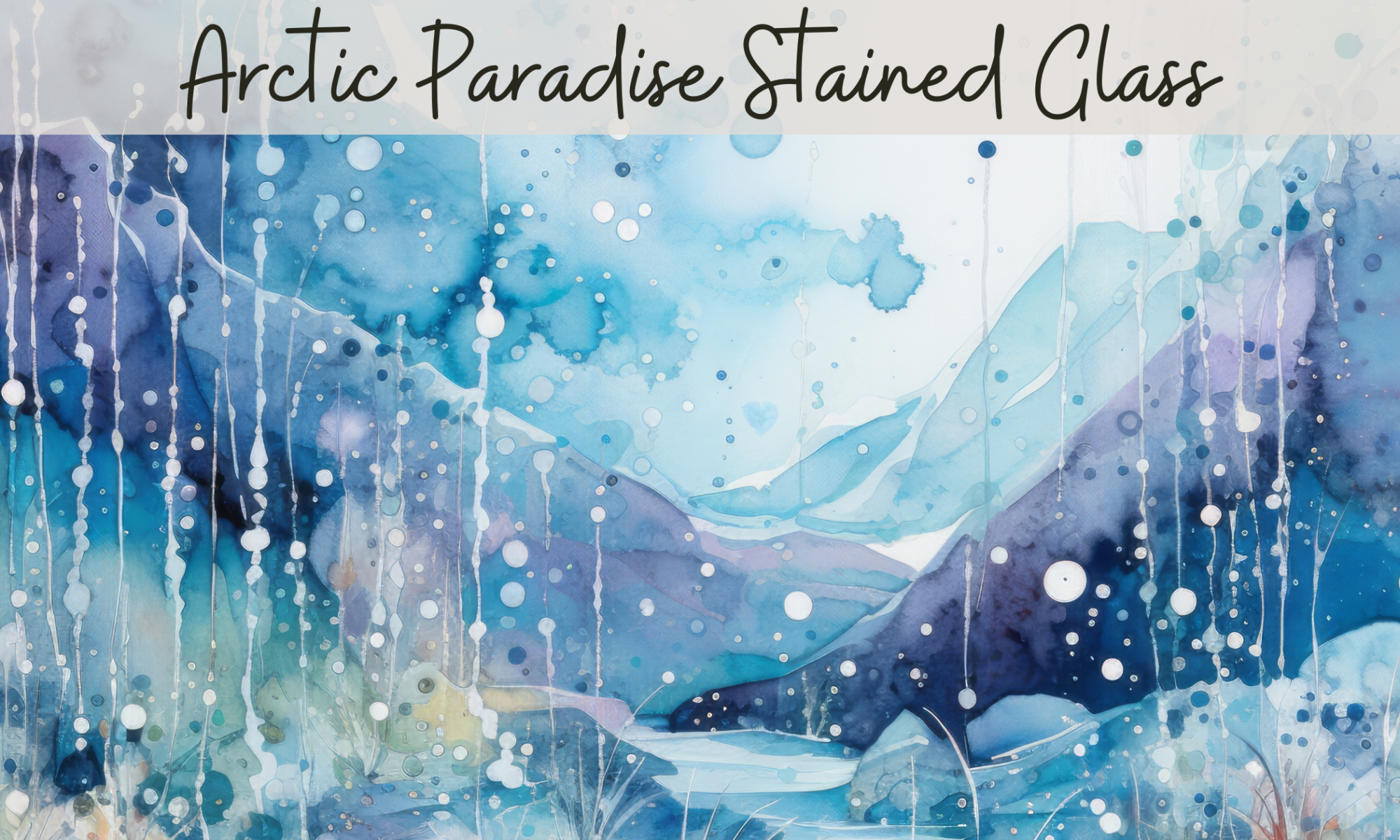 Arctic Paradise Stained Glass by Mary Ann Benoit